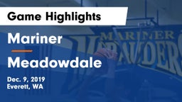 Mariner  vs Meadowdale  Game Highlights - Dec. 9, 2019