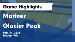 Mariner  vs Glacier Peak  Game Highlights - Feb. 11, 2020