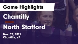 Chantilly  vs North Stafford   Game Highlights - Nov. 23, 2021