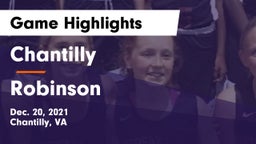 Chantilly  vs Robinson Game Highlights - Dec. 20, 2021