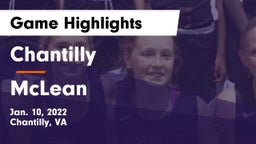 Chantilly  vs McLean Game Highlights - Jan. 10, 2022