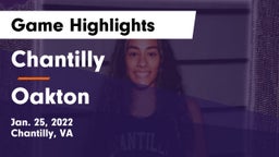 Chantilly  vs Oakton Game Highlights - Jan. 25, 2022
