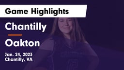 Chantilly  vs Oakton  Game Highlights - Jan. 24, 2023
