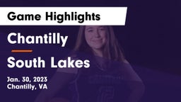 Chantilly  vs South Lakes  Game Highlights - Jan. 30, 2023