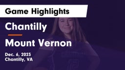 Chantilly  vs Mount Vernon   Game Highlights - Dec. 6, 2023
