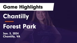 Chantilly  vs Forest Park  Game Highlights - Jan. 3, 2024