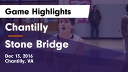 Chantilly  vs Stone Bridge  Game Highlights - Dec 13, 2016