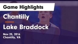 Chantilly  vs Lake Braddock  Game Highlights - Nov 25, 2016