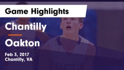 Chantilly  vs Oakton  Game Highlights - Feb 3, 2017