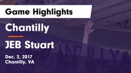 Chantilly  vs JEB Stuart  Game Highlights - Dec. 2, 2017