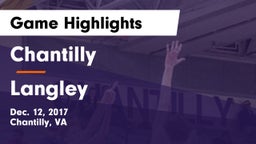 Chantilly  vs Langley  Game Highlights - Dec. 12, 2017