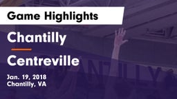 Chantilly  vs Centreville  Game Highlights - Jan. 19, 2018