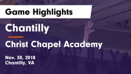 Chantilly  vs Christ Chapel Academy Game Highlights - Nov. 30, 2018