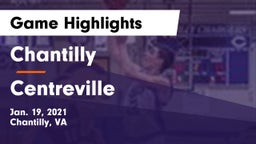 Chantilly  vs Centreville  Game Highlights - Jan. 19, 2021