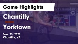 Chantilly  vs Yorktown  Game Highlights - Jan. 23, 2021