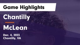 Chantilly  vs McLean  Game Highlights - Dec. 4, 2023