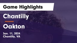 Chantilly  vs Oakton  Game Highlights - Jan. 11, 2024