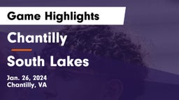 Chantilly  vs South Lakes  Game Highlights - Jan. 26, 2024