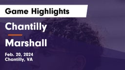 Chantilly  vs Marshall  Game Highlights - Feb. 20, 2024