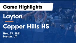 Layton  vs Copper Hills HS Game Highlights - Nov. 23, 2021