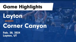 Layton  vs Corner Canyon  Game Highlights - Feb. 28, 2024
