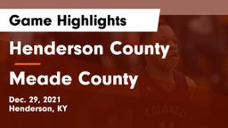Henderson County  vs Meade County  Game Highlights - Dec. 29, 2021