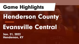 Henderson County  vs Evansville Central  Game Highlights - Jan. 21, 2022