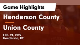 Henderson County  vs Union County  Game Highlights - Feb. 24, 2022