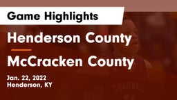 Henderson County  vs McCracken County  Game Highlights - Jan. 22, 2022
