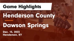Henderson County  vs Dawson Springs  Game Highlights - Dec. 15, 2023