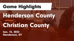 Henderson County  vs Christian County  Game Highlights - Jan. 15, 2022