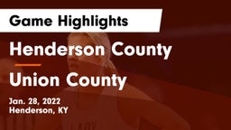 Henderson County  vs Union County  Game Highlights - Jan. 28, 2022