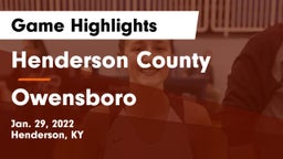 Henderson County  vs Owensboro  Game Highlights - Jan. 29, 2022