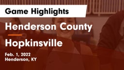 Henderson County  vs Hopkinsville  Game Highlights - Feb. 1, 2022