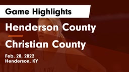 Henderson County  vs Christian County  Game Highlights - Feb. 28, 2022