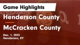 Henderson County  vs McCracken County  Game Highlights - Dec. 1, 2023