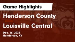 Henderson County  vs Louisville Central  Game Highlights - Dec. 16, 2023