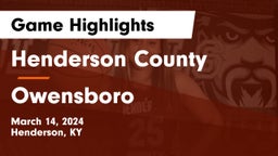 Henderson County  vs Owensboro  Game Highlights - March 14, 2024