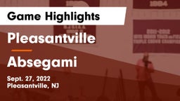 Pleasantville  vs Absegami  Game Highlights - Sept. 27, 2022