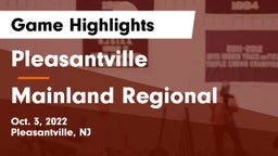 Pleasantville  vs Mainland Regional  Game Highlights - Oct. 3, 2022