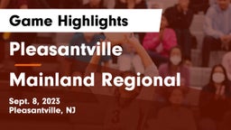 Pleasantville  vs Mainland Regional  Game Highlights - Sept. 8, 2023