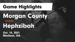 Morgan County  vs Hephzibah  Game Highlights - Oct. 14, 2021
