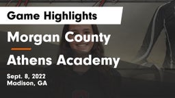 Morgan County  vs Athens Academy Game Highlights - Sept. 8, 2022