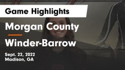 Morgan County  vs Winder-Barrow  Game Highlights - Sept. 22, 2022