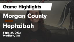 Morgan County  vs Hephzibah Game Highlights - Sept. 27, 2022