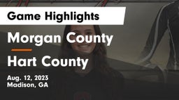 Morgan County  vs Hart County  Game Highlights - Aug. 12, 2023