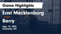 East Mecklenburg  vs Berry Game Highlights - Aug. 15, 2023
