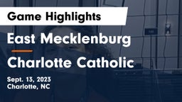 East Mecklenburg  vs Charlotte Catholic  Game Highlights - Sept. 13, 2023