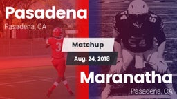 Matchup: Pasadena  vs. Maranatha  2018