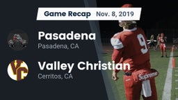 Recap: Pasadena  vs. Valley Christian  2019